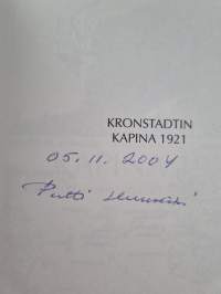 Kronstadtin kapina 1921 ja sen perilliset Suomessa (signeerattu)