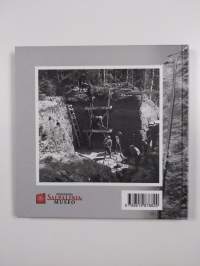 Salpalinjan rakentajat = The Builders of the Salpa Line = Stroiteli linii Salpa