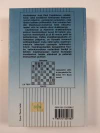 Kaksi shakkineroa - J. R. Capablanca, shakkikone, A. A. Aljechin, jumalainen jumalaton : Heidän elämänsä ja pelinsä