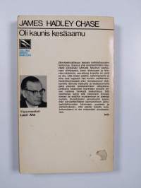 Oli kaunis kesäaamu : jännitysromaani