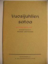 Vuosijuhlien satoa