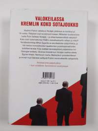 Putinin sisäpiiri : Nyky-Venäjän lyhyt historia