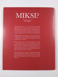 Miksi? : kiusaamisen koko kuva