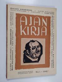 Ajan kirja 1/1949 : Eino Leinon seuran kirjallinen lehti