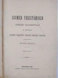 Suomen yhdistäminen Venäjän valtakuntaan - K. Ordinin &quot;Suomen valloitus&quot; nimisen teoksen johdosta
