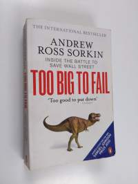 Too big to fail : inside the battle to save Wall Street