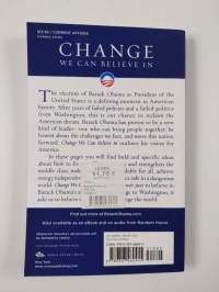 Change We Can Believe in : Brack Obama&#039;s plan to renew America&#039;s promise