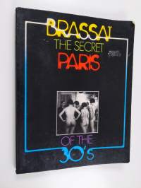 The secret Paris of the 30&#039;s