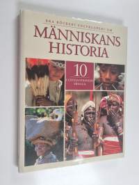 Bra böckers encyklopedi om människans historia; traditionella kulturer i Afrika, Arktis och Amerika, [10] - I civilisationens skugga