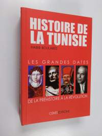 Histoire de la Tunisie - les grandes dates de la préhistoire à la révolution