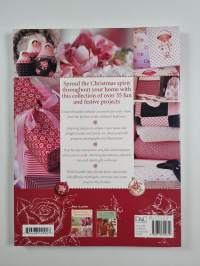 Sew pretty Christmas homestyle : Over 35 irresistible projects to fall in love with