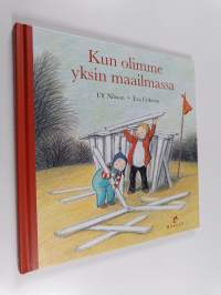 Kun olimme yksin maailmassa