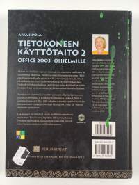 Tietokoneen käyttötaito : Office 2003 -ohjelmille 2