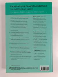 Understanding and Changing Health Behaviour : From Health Beliefs to Self-regulation