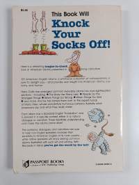 101 American english idioms : Understanding and speaking english like an American