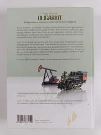 Oligarkit : helppoa rahaa ja katoavaista valtaa kapitalistisella Venäjällä