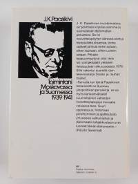 Toimintani Moskovassa ja Suomessa 1939-1941