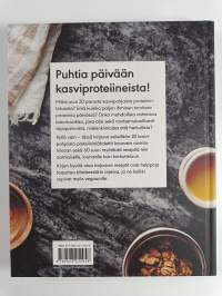 Superhyvät proteiinit kasviksista : 20 vihreää proteiininlähdettä &amp; 60 helppoa ja herkullista ruokaohjetta