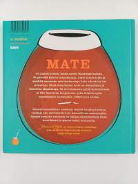 Mate : Etelä-Amerikan voimajuoma