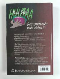 Kun sielu huutaa : sairastuttaako usko sielun?