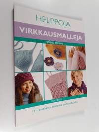 Helppoja virkkausmalleja : 19 trendikästä käsityötä vasta-alkajalle