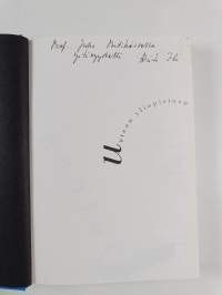 Uuteen yliopistoon : puheita, kirjoituksia, mielipiteitä (signeerattu, tekijän omiste)