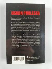 Uskon puolesta : Martti Lutherin elämäntyö
