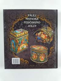 Pintura de Laca Rusa : Pálej, Mstiora, Fedóskino, Joluy