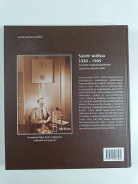 Suomi sodissa 1939-1945 : Suomen puolustusvoimien sotakuva-arkistot auki