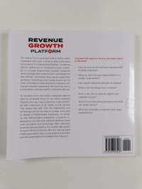 Revenue growth platform : a strategic and tactical guidebook for securing growth