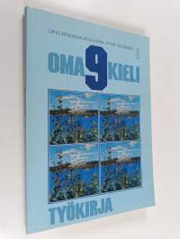 Oma kieli 9 : Työkirja - tuki- ja lisätehtäviä