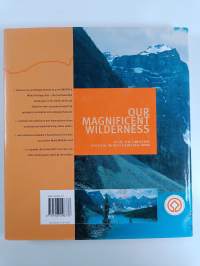 Our magnificent wilderness : 40 of the greatest natural world heritage sites