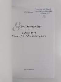 Erövra Sverige åter. Lidingö 1944. Minnen från tiden som krigsbarn (tekijän omiste)