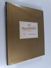 The world atlas of wine : a complete quide to the wines &amp; spirits of the world