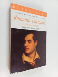 Romantic Literature : A Guide to Romantic Literature, 1780-1830