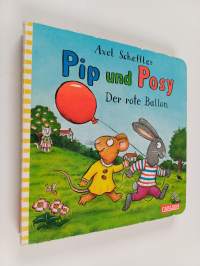 Pip und Posy : Minibuch Der rote Ballon
