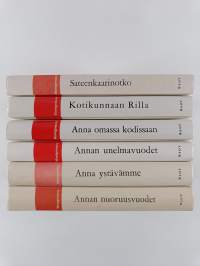 Anna-sarja -setti (6 kirjaa) : Annan nuoruusvuodet ; Anna ystävämme ; Annan unelmavuodet ; Anna omassa kodissaan ; Sateenkaarinotko ; Kotikunnaan Rilla