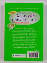 Rakas nuija päiväkirjani, syytän kaikesta housujani!