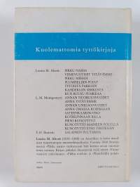 Louisa M. Alcott -paketti (5 kirjaa) : Tytöistä parhain ; Kahdeksan serkusta ; Kun ruusu puhkeaa ; Viimevuotiset ystävämme ; Pikku naisia