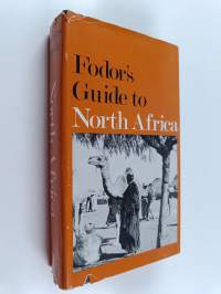 Fodor&#039;s Guide to North Africa : Algeria, Morocco, Tunisia