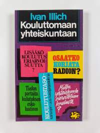 Kouluttomaan yhteiskuntaan