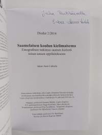 Diedut 2/2014 : saamelaisen koulun kielimaisema - etnografinen tutkielma saamen kielestä toisen asteen oppilaitoksessa (signeerattu, tekijän omiste)