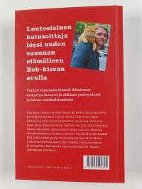 Katukatti Bob : kissa joka muutti elämäni