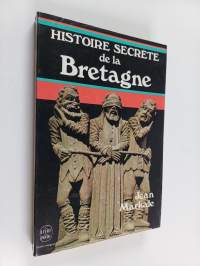 Histoire secrète de la bretagne