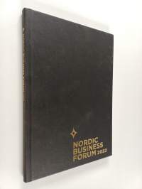 Nordic business forum 2022 : Growth : Marketing - Innovation - Leadership