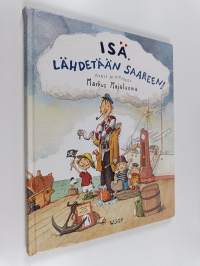 Isä, lähdetään saareen!