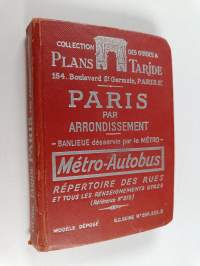 Guide Taride Paris : Plan-guide de Paris - répertoire des rues métropolitain - renseignements indispensables
