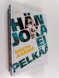 Hän joka ei pelkää