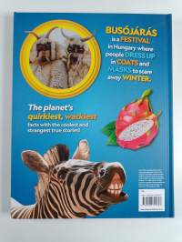 Weird But True! 2021 : Wild and Wacky Facts and Photos!