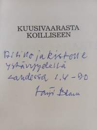 Kuusivaarasta koilliseen (signeerattu, tekijän omiste)